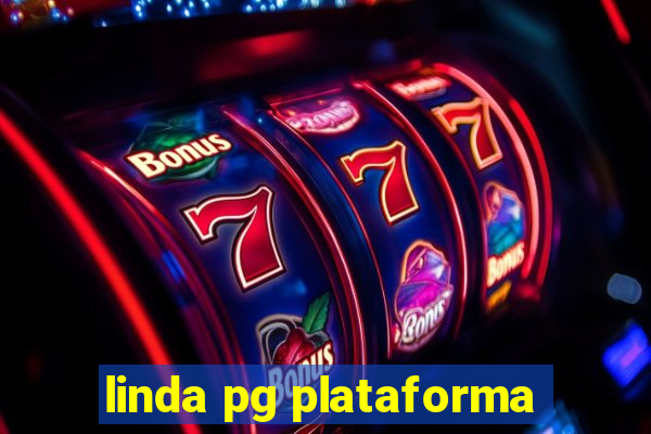 linda pg plataforma